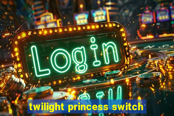 twilight princess switch